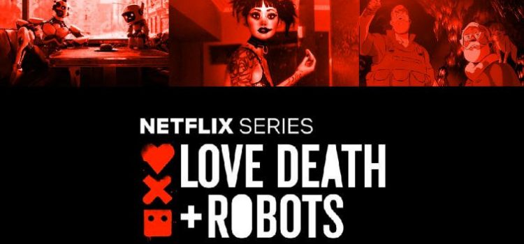 Love, Death and Robots (T1)